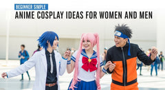 Beginner Simple Anime Cosplay Ideas for Women and Men